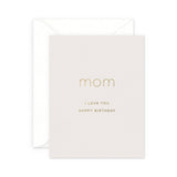 Smitten on Paper - Mom Birthday Greeting Card